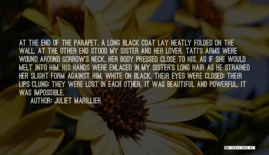 A Lost Sister Quotes By Juliet Marillier