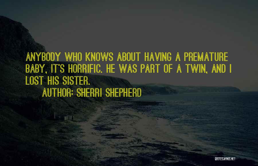 A Lost Sister Quotes By Sherri Shepherd