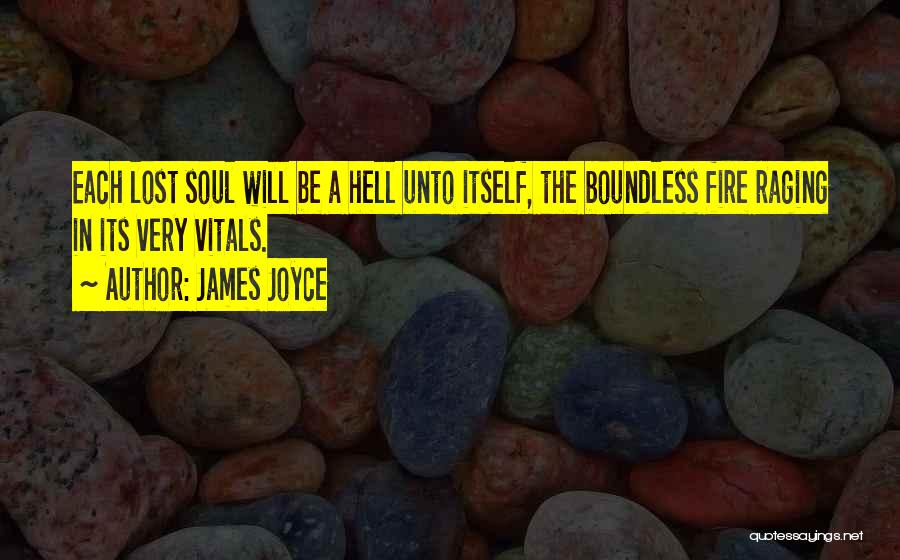 A Lost Soul Quotes By James Joyce