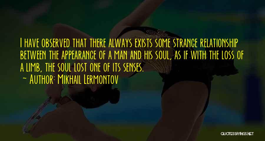 A Lost Soul Quotes By Mikhail Lermontov