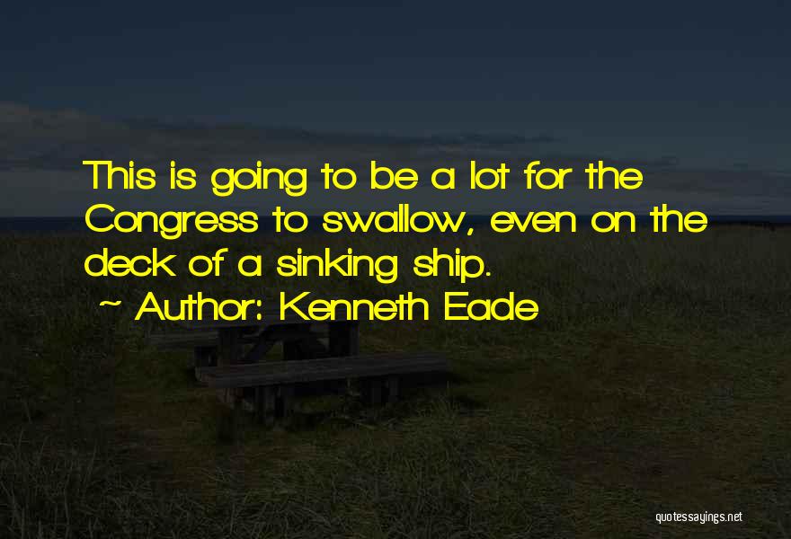 A Lot Going On Quotes By Kenneth Eade