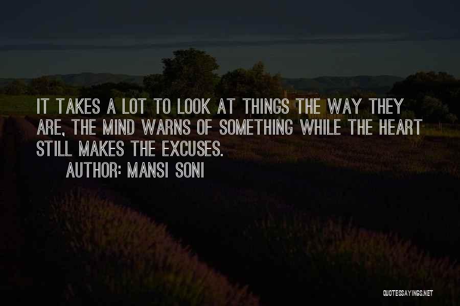 A Lot Of Excuses Quotes By Mansi Soni