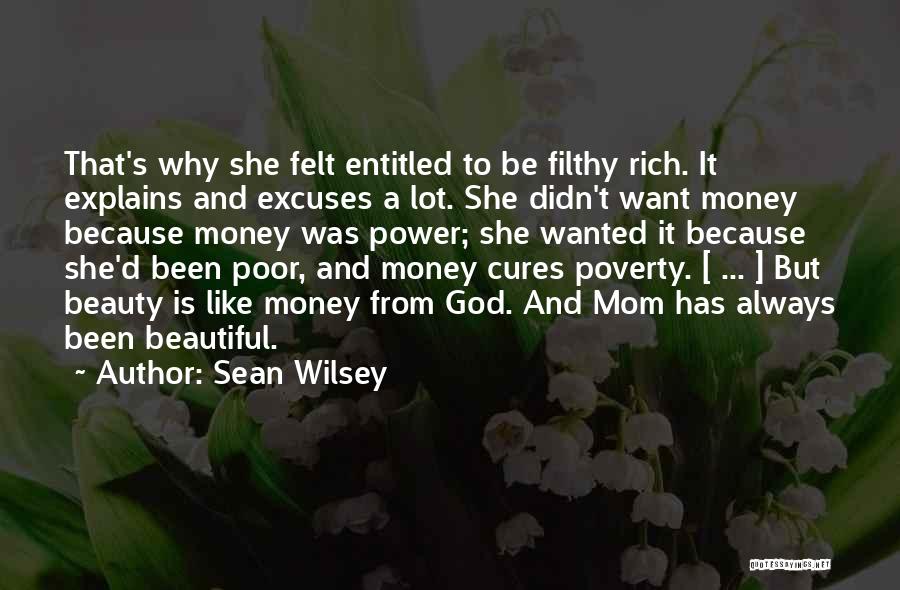 A Lot Of Excuses Quotes By Sean Wilsey