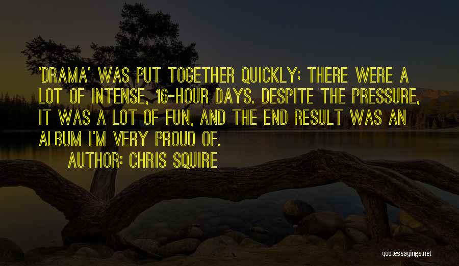A Lot Of Fun Quotes By Chris Squire