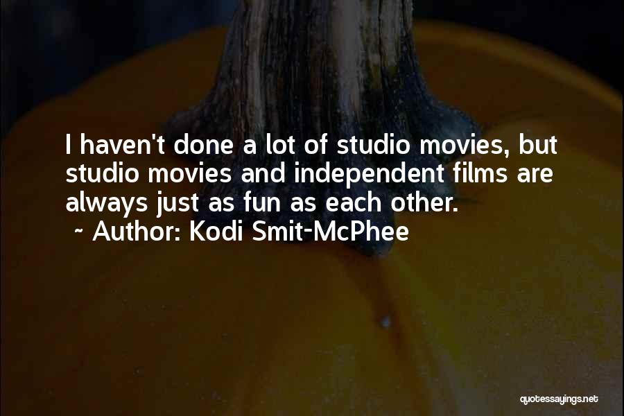 A Lot Of Fun Quotes By Kodi Smit-McPhee
