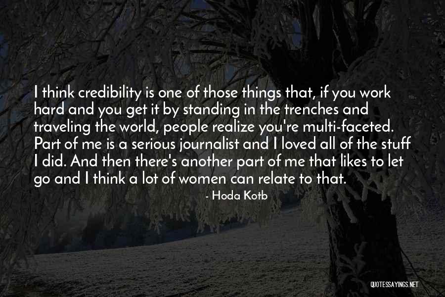 A Lot Of Hard Work Quotes By Hoda Kotb A Lot Of Hard Work Quotes By Hoda Kotb