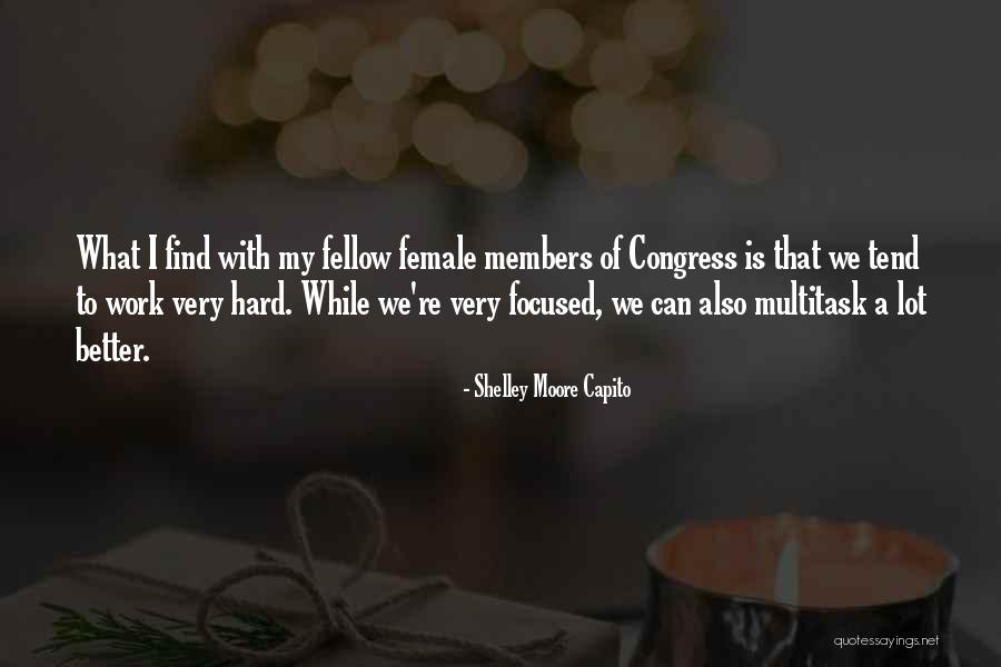 A Lot Of Hard Work Quotes By Shelley Moore Capito A Lot Of Hard Work Quotes By Shelley Moore Capito