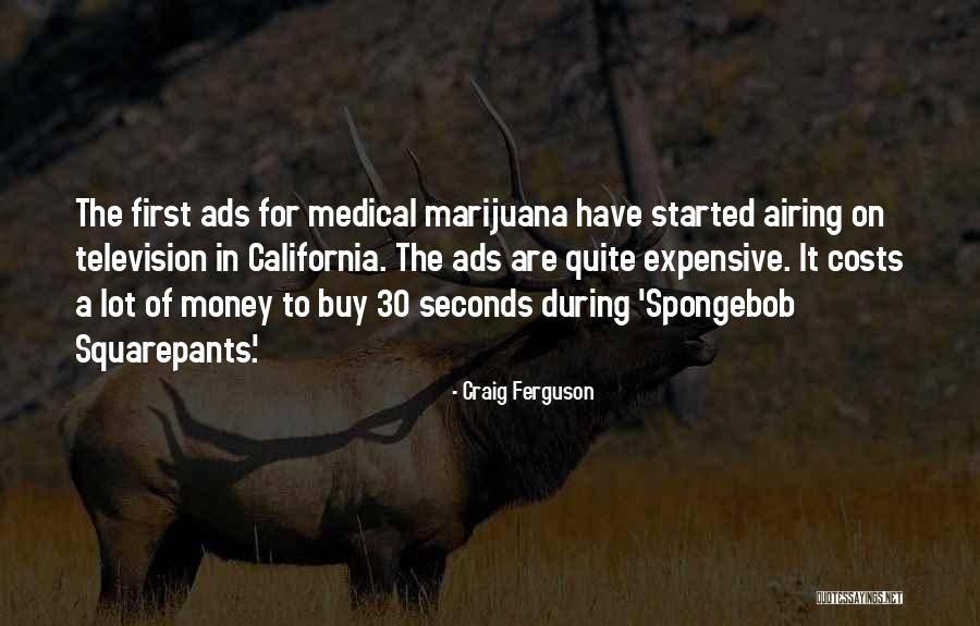 A Lot Of Money Quotes By Craig Ferguson A Lot Of Money Quotes By Craig Ferguson