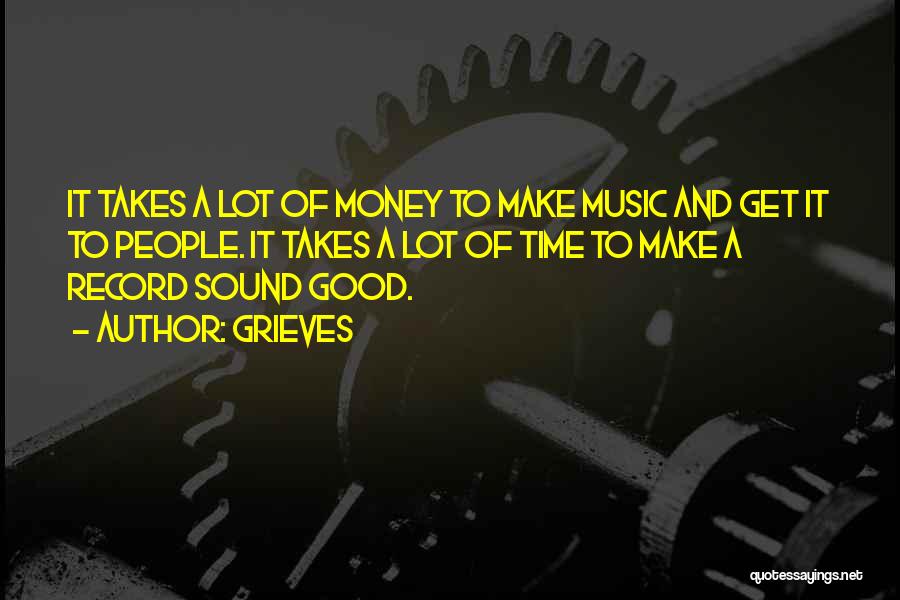 A Lot Of Money Quotes By Grieves