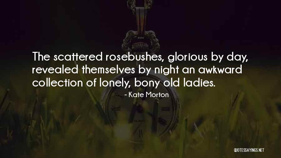 A Lot Of Moxie Quotes By Kate Morton A Lot Of Moxie Quotes By Kate Morton