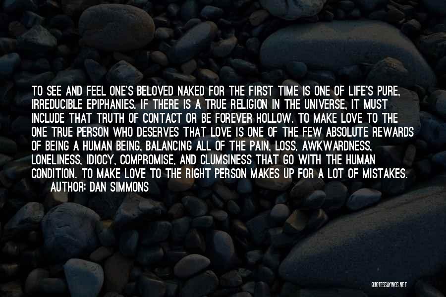 A Lot Of Pain Quotes By Dan Simmons