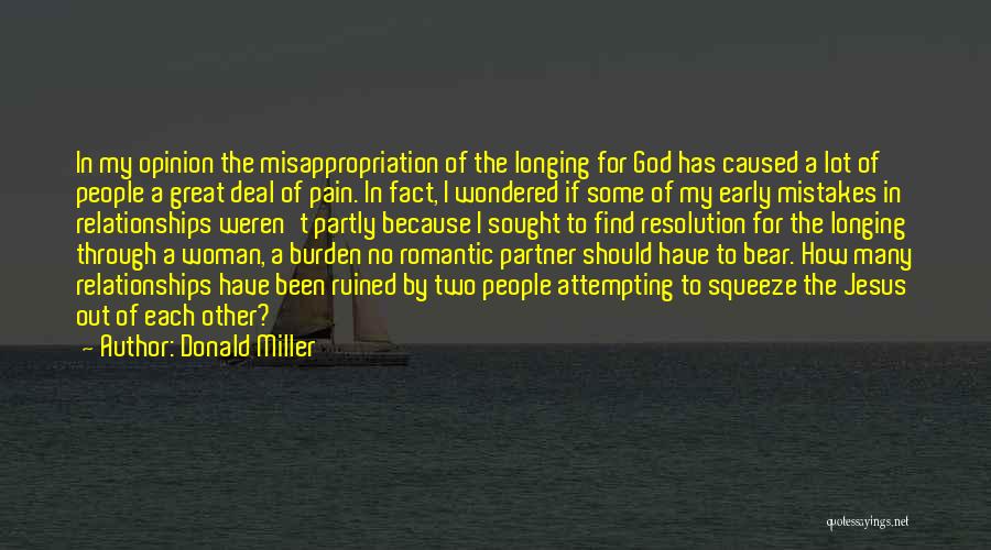 A Lot Of Pain Quotes By Donald Miller