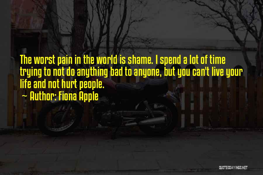 A Lot Of Pain Quotes By Fiona Apple