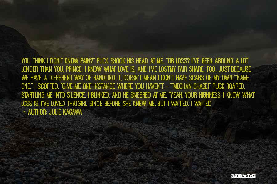A Lot Of Pain Quotes By Julie Kagawa