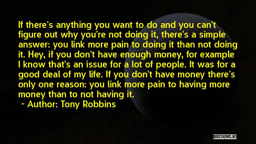 A Lot Of Pain Quotes By Tony Robbins