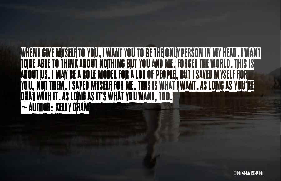 A Lot Of Quotes By Kelly Oram