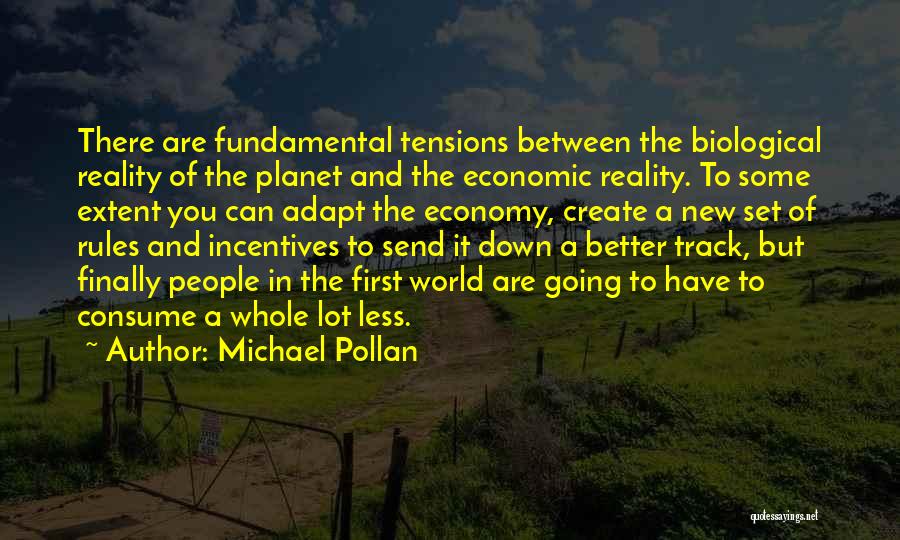 A Lot Of Quotes By Michael Pollan