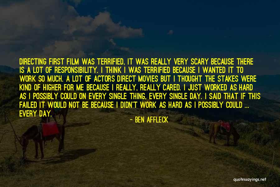 A Lot Of Responsibility Quotes By Ben Affleck A Lot Of Responsibility Quotes By Ben Affleck