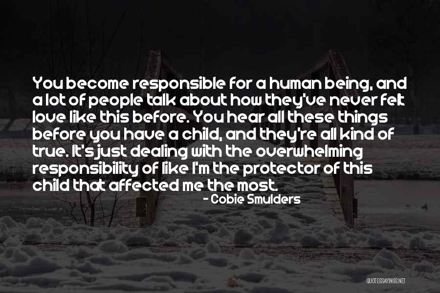 A Lot Of Responsibility Quotes By Cobie Smulders A Lot Of Responsibility Quotes By Cobie Smulders