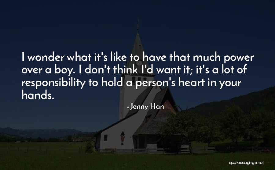 A Lot Of Responsibility Quotes By Jenny Han A Lot Of Responsibility Quotes By Jenny Han