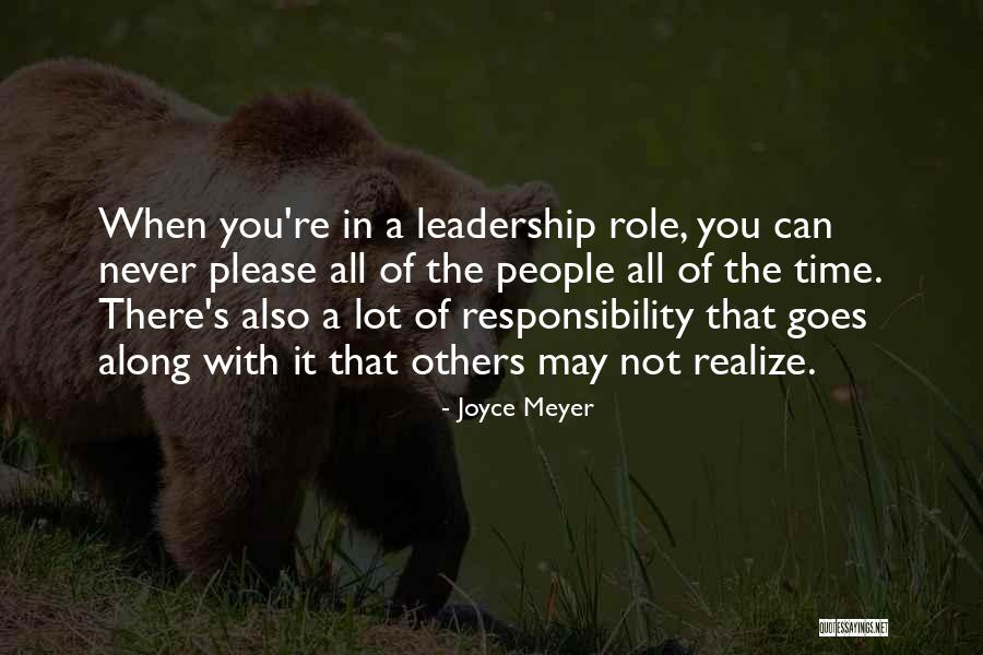 A Lot Of Responsibility Quotes By Joyce Meyer