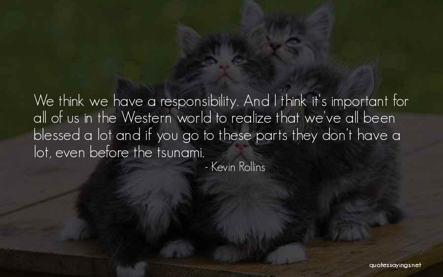A Lot Of Responsibility Quotes By Kevin Rollins A Lot Of Responsibility Quotes By Kevin Rollins