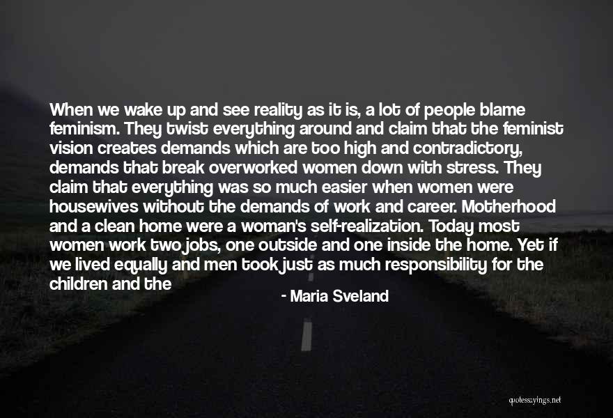 A Lot Of Responsibility Quotes By Maria Sveland A Lot Of Responsibility Quotes By Maria Sveland
