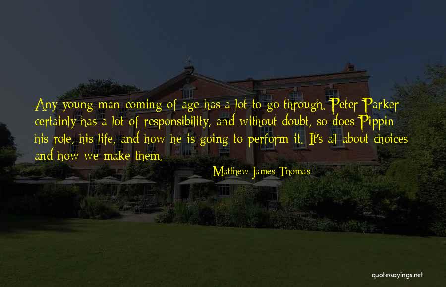 A Lot Of Responsibility Quotes By Matthew James Thomas A Lot Of Responsibility Quotes By Matthew James Thomas