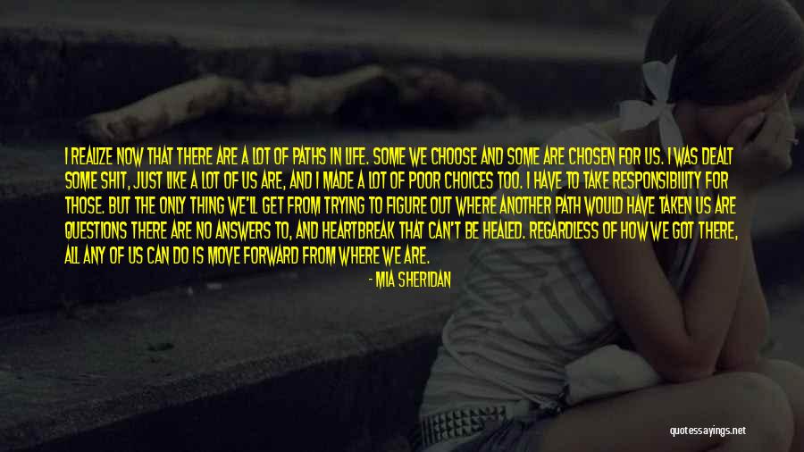 A Lot Of Responsibility Quotes By Mia Sheridan A Lot Of Responsibility Quotes By Mia Sheridan