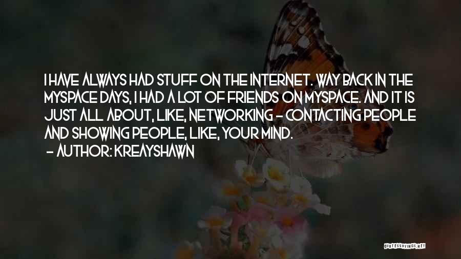 A Lot Of Stuff On My Mind Quotes By Kreayshawn