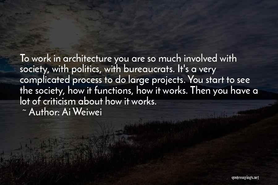 A Lot Of Work To Do Quotes By Ai Weiwei