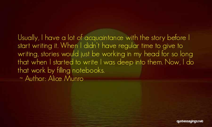 A Lot Of Work To Do Quotes By Alice Munro