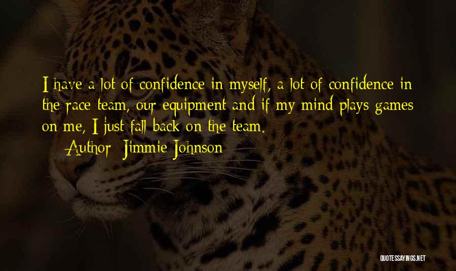 A Lot On My Mind Quotes By Jimmie Johnson