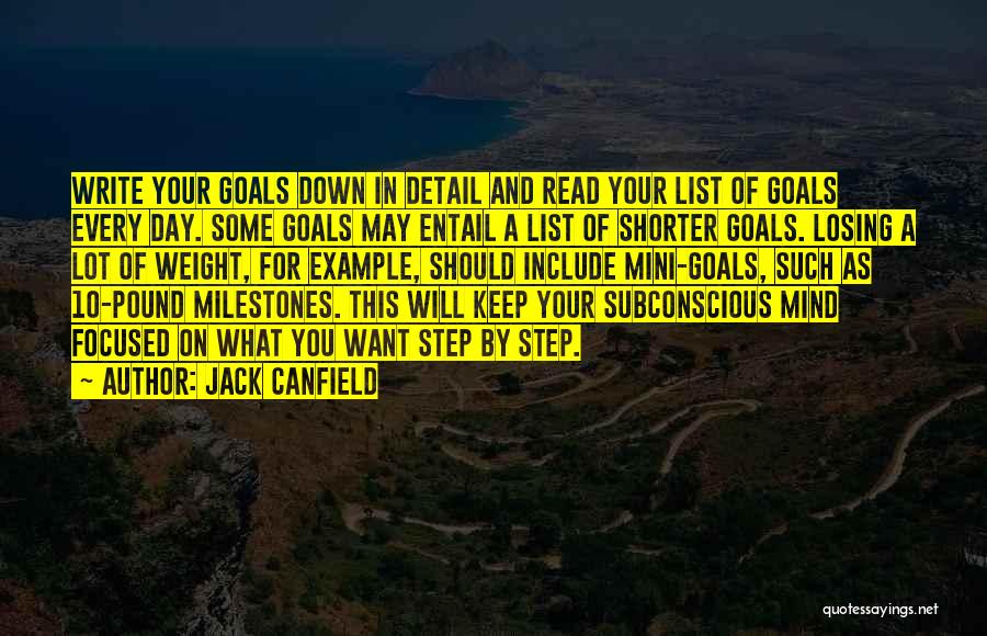 A Lot On Your Mind Quotes By Jack Canfield