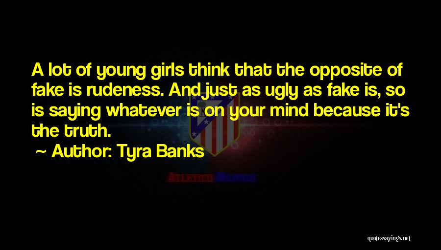 A Lot On Your Mind Quotes By Tyra Banks