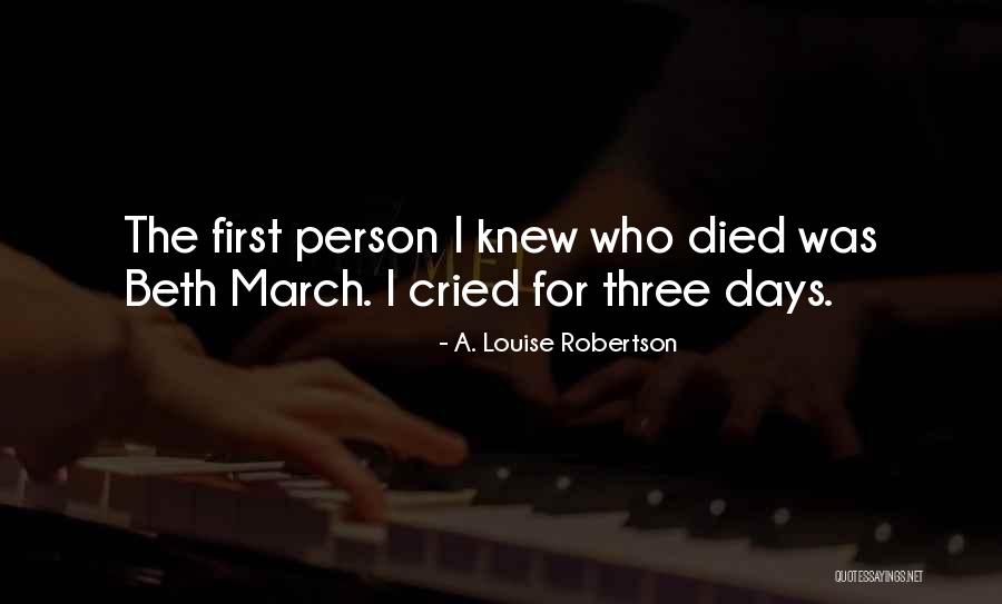 A. Louise Robertson Quotes 1193442