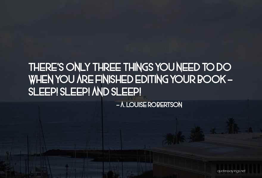 A. Louise Robertson Quotes 2155198