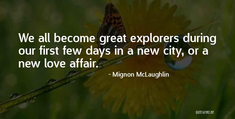 A Love Affair Great Quotes By Mignon McLaughlin A Love Affair Great Quotes By Mignon McLaughlin