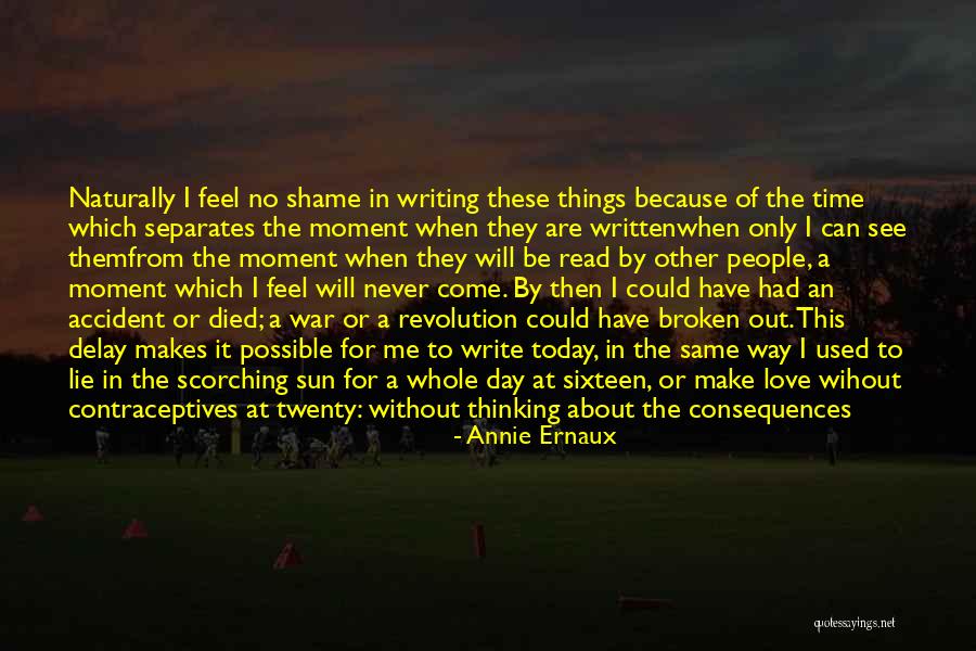 A Love Broken Quotes By Annie Ernaux A Love Broken Quotes By Annie Ernaux