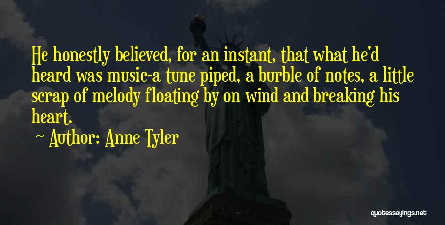 A Love For Music Quotes By Anne Tyler