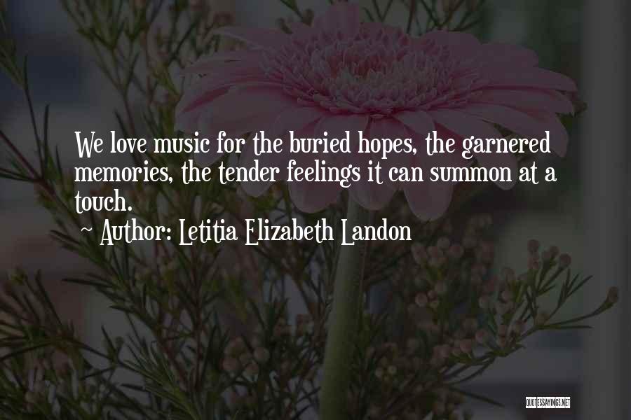 A Love For Music Quotes By Letitia Elizabeth Landon