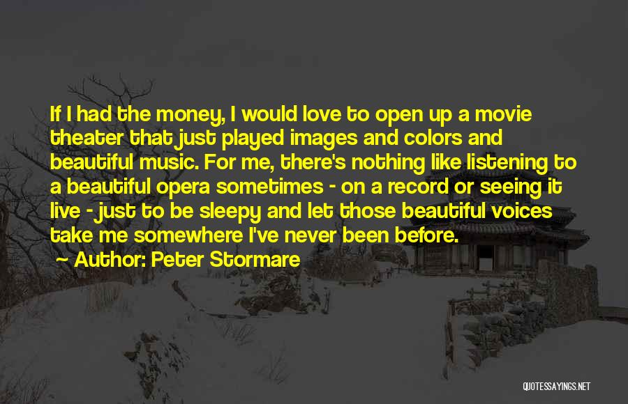 A Love For Music Quotes By Peter Stormare