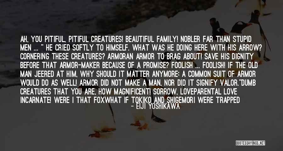 A Love Like This Quotes By Eiji Yoshikawa A Love Like This Quotes By Eiji Yoshikawa