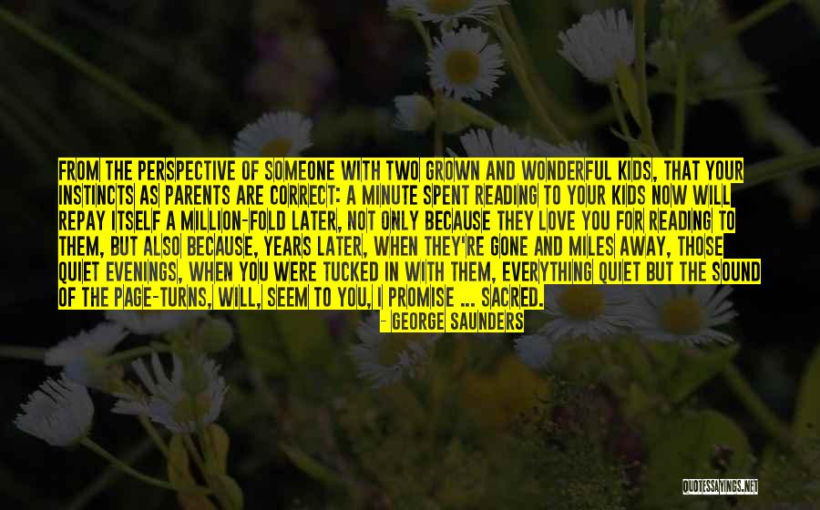 A Love Of Reading Quotes By George Saunders A Love Of Reading Quotes By George Saunders