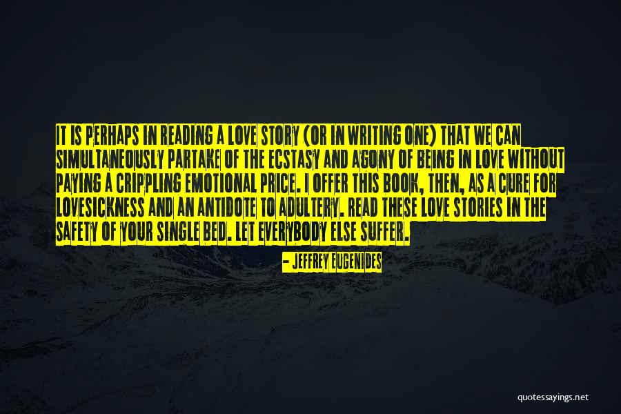 A Love Of Reading Quotes By Jeffrey Eugenides A Love Of Reading Quotes By Jeffrey Eugenides
