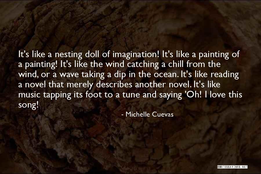 A Love Of Reading Quotes By Michelle Cuevas A Love Of Reading Quotes By Michelle Cuevas