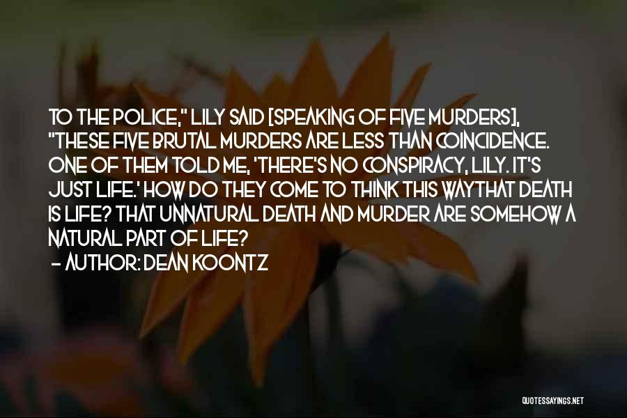 A Loved One's Death Quotes By Dean Koontz