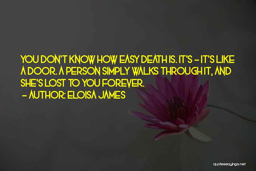 A Loved One's Death Quotes By Eloisa James