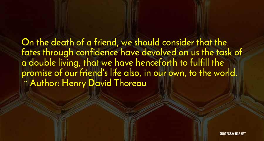 A Loved One's Death Quotes By Henry David Thoreau