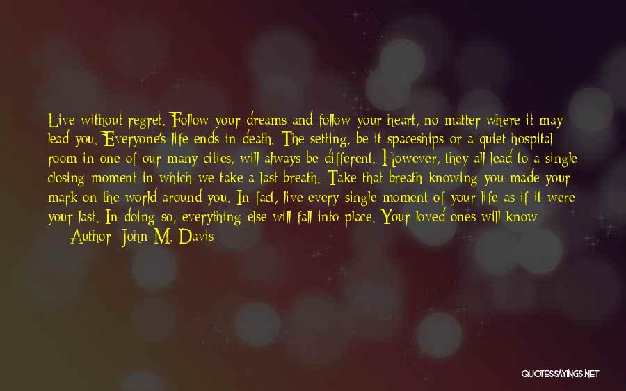 A Loved One's Death Quotes By John M. Davis